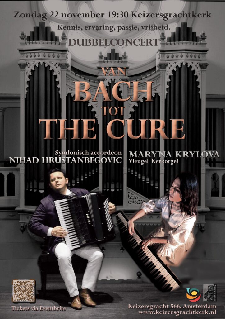 Poster Van Bach tot The Cure: dubbelconcert Nihad Hrustanbegovic en Maryna Krylova, zondag 22 november 2026, 19:30, Keizersgrachtkerk Amsterdam